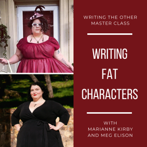 Writing Fat Characters Master Class